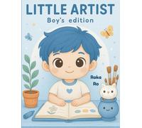 Little Artist Boy's Edition: 50 Coloring Pages "Color Your Day: Calming Scenes from Daily Life" (coloring books)