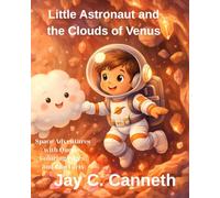 Little Astronaut and the Clouds of Venus (The Little Astronaut Adventures)