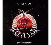Little Atlas - Surface Serene