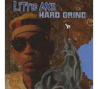 Little Axe - Hard Grind [VINYL]