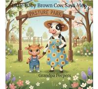 Little Baby Brown Cow Says Mew