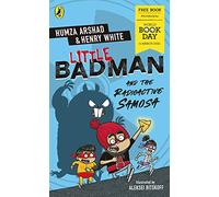 Little Badman and the Radioactive Samosa: World Book Day 2021