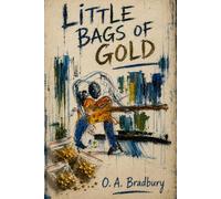 Little Bags of Gold