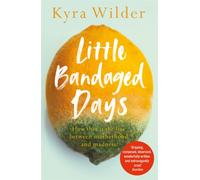 Little Bandaged Days