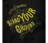 Little Barrie - Stand Your Ground [Import]