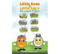 Little Bean and Little Egg's Historical Day Out: The Collection