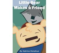Little Bear Makes a Friend (3)