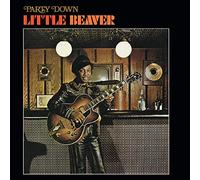 Little Beaver - Party Down [VINYL]