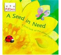 Little Bees: Mybees: A Seed In Need : A first look at the plant cycle