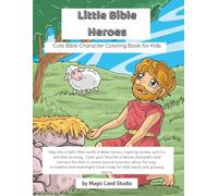 Little Bible Heroes: Cute Bible Character Coloring Book for Kids