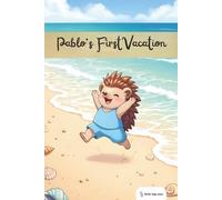 Little Big Ones - Adventures - Pablo's First Vacation (Adventures of the Little Ones)