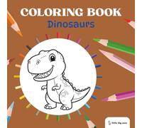 Little Big Ones - Coloring Books - Dinosaurs (Cute Coloring Books)