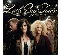 LITTLE BIG TOWN - THE REASON WHY