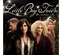 Little Big Town - The Reason Why