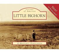 Little Bighorn (Postcards of America)