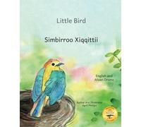 Little Bird: Learning To Fly in Afaan Oromo and English