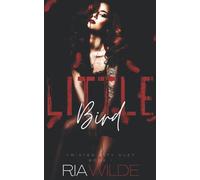 Little Bird: Twisted City Duet Book 1
