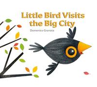 Little Bird Visits The Big City