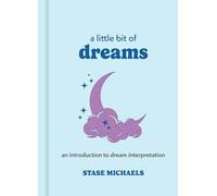 A Little Bit of Dreams: An Introduction to Dream Interpretation