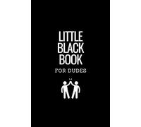 Little Black Book For Dudes: Rate Your Date/Log Your Sexual Encounters/Gag Gift for Men