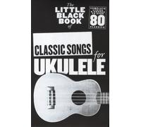 LITTLE BLACK BOOK OF CLASSIC SONGS UKULE (Paperback) (9781783050925)