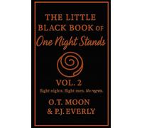 Little Black Book of One Night Stands: Sugar-Drenched, Sin-Soaked, and Ready to Devour You: One-Night Bakeshop Romances