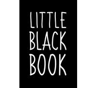 Little Black Book: Sex Tracker, Sex Log Book, Sexual Activity History Logbook Diary | 6x9 inch | 100 Pages