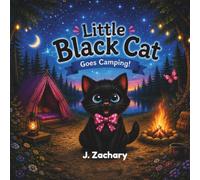 Little Black Cat: Goes Camping!