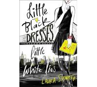 Little Black Dresses, Little White Lies