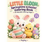 Little Bloom Springtime Easter: Coloring Book (Coloring Books by Payday)
