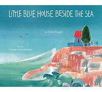 Little Blue House Beside the Sea