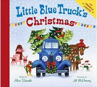 Little Blue Truck's Christmas : A Christmas Holiday Book for Kids by Alice ...