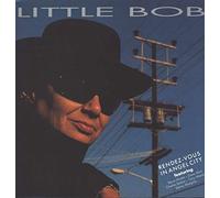 Little Bob - Rendez-vous in Angel City (1989) [VINYL]