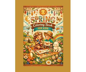 Little Boho Spring Coloring Book: Cute Flowers, Bunnies, Butterflies & Nature Scenes | Fun and Easy Coloring Pages for all ages