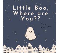 Little Boo, Where are You?: A seek & find children's book for ages 0+ (Little Baba)