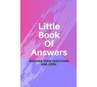 Little book of Answers: Whisper your questions and open