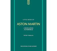 Little Book of Aston Martin - L'excellence automobile (version française)
