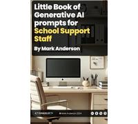 Little Book of Generative AI for Teaching Support Staff