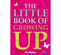 Little Book of Growing Up