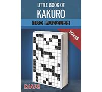 Little Book of Kakuro: 100 puzzles 10x15 (Kakuro Books)