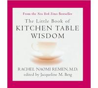 Little Book of Kitchen Table Wisdom: Stories That Heal