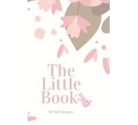 Little Book of Nail Designs: Nail Design Journal for professionals and beginners to plan your nail art | STOP WASTING TIPS| Contains 4 Nail Shapes in 3 Sizes.