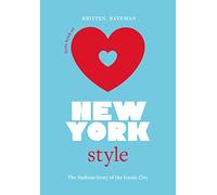 Little Book of New York Style: The Fashion History of the Iconic City