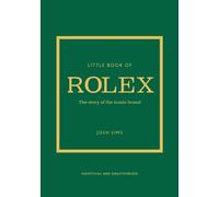 LITTLE BOOK OF ROLEX by SIMS, JOSH Hardback Self Help Business