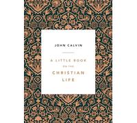 Little Book On The Christian Life, A