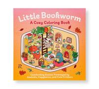 Little Bookworm: A Cozy Coloring Book: Comforting Scenes Portrayed by Axolotls, Capybaras, and Cute Critters