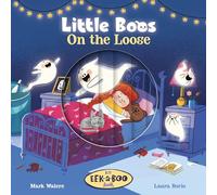 Little Boos On the Loose: 1 (EEK-a-BOO Books)