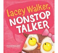 Little Boost Lacey Walker, Nonstop Talker by ,Christianne,C. Jones (English) Har