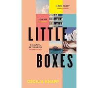 Little Boxes: Debut literary fiction from the Young People’s Laureate for London and the Forward Prize-Shortlisted Writer