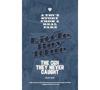 Little Boy Blue: The Con They Never Caught